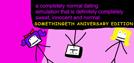 a completely normal dating simulation that is definitely completely sweet, innnocent and normal: SOMETHINGETH ANIVERSARY EDITION PC Specs