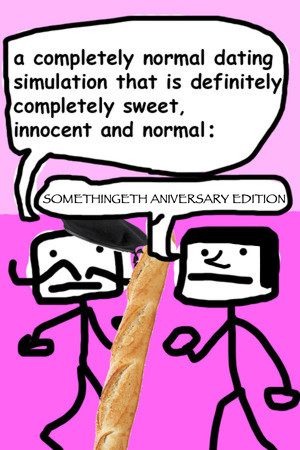 a completely normal dating simulation that is definitely completely sweet, innnocent and normal: SOMETHINGETH ANIVERSARY EDITION poster image on Steam Backlog