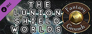 Fantasy Grounds - Spinward Marches 2: The Lunion Shield Worlds