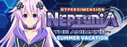 Hyperdimension Neptunia The Animation: Neptune's Summer Vacation
