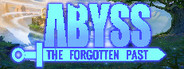 Abyss The Forgotten Past