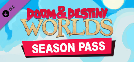 Doom & Destiny Worlds - Season Pass cover art
