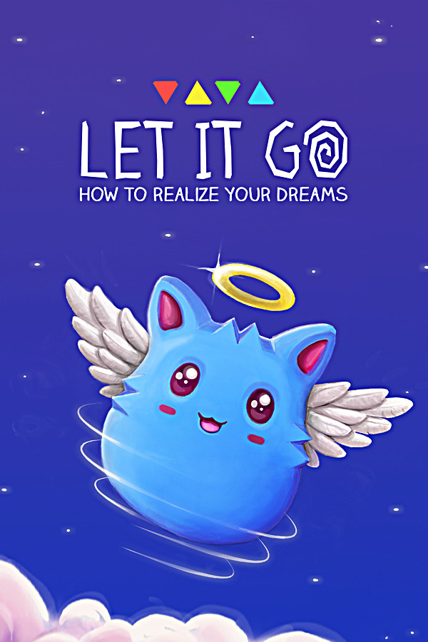 Let It Go - How to realize your dreams for steam