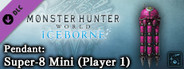 Monster Hunter World: Iceborne - Pendant: Super-8 Mini (Player 1)