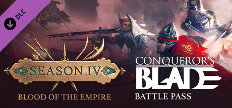 Conqueror's Blade - Season IV - Blood of the Empire cover art