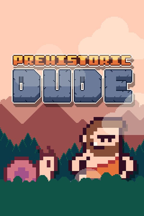 Prehistoric Dude for steam