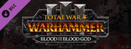 Total War: WARHAMMER III - Blood for the Blood God III