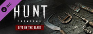 Hunt: Showdown - Live by the Blade
