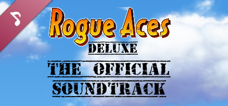 Rogue Aces Deluxe Official Soundtrack