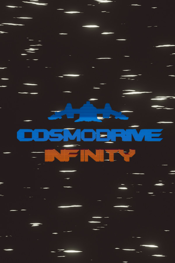 CosmoDrive:Infinity for steam