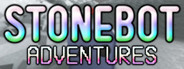 Stonebot Adventures