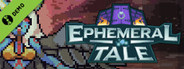 Ephemeral Tale Demo