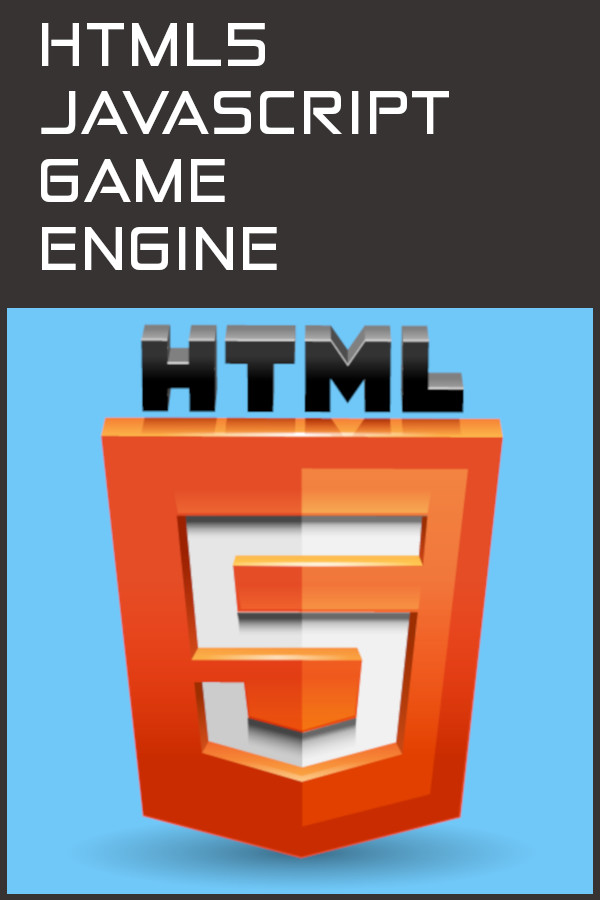 HTML5 Javascript Game Engine for steam