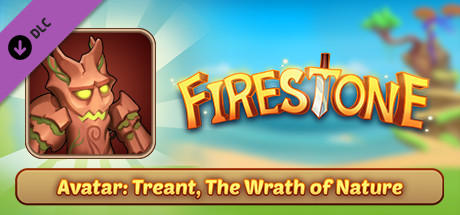 Firestone Idle RPG - Treant, The Wrath of Nature