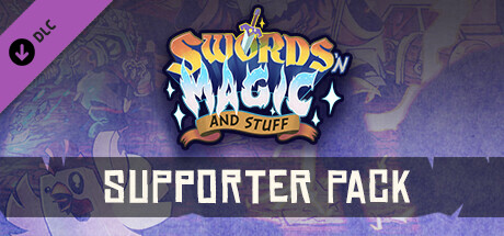 Swords 'n Magic and Stuff - Supporter Pack cover art