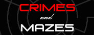 Crimes and Mazes Vol. 1