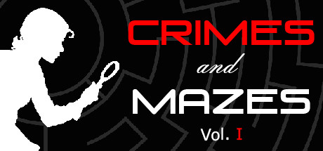 Crimes and Mazes Vol. 1 cover art