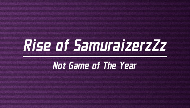 Rise of SamuraizerzZz