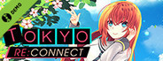 Tokyo Re:Connect Demo