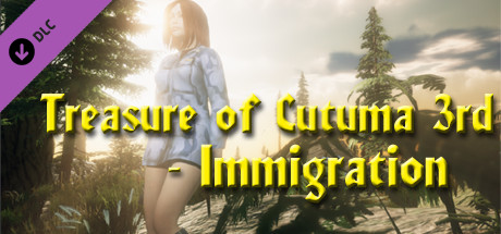 Treasure of Cutuma 3rd - Immigration cover art