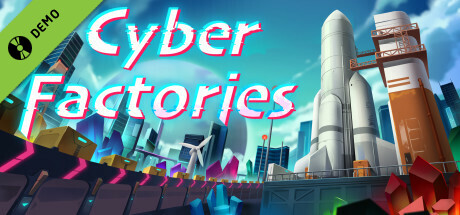 Cyber Factories Demo cover art