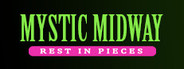 Mystic Midway: Rest in Pieces