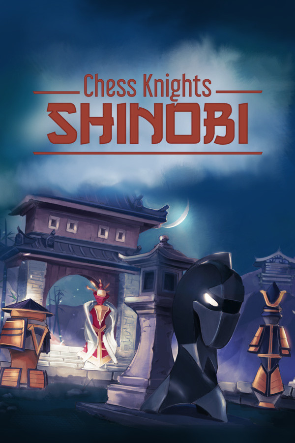 Chess Knights: Shinobi for steam