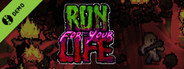 Run For Your Life Demo