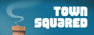 Town Squared System Requirements