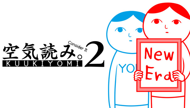 KUUKIYOMI 2: Consider It More! - New Era
