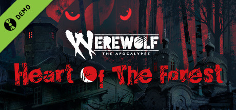 Werewolf: The Apocalypse - Heart of the Forest Demo cover art