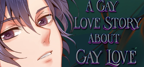 A Gay Love Story About Gay Love cover art