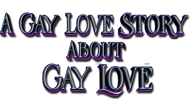 A Gay Love Story About Gay Love Logo
