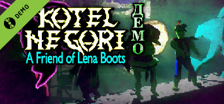Kotel Ne Gori: A Friend of Lena Boots Demo cover art