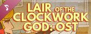 Lair of the Clockwork God Soundtrack