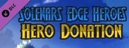 Solenars Edge Heroes- Hero Donation