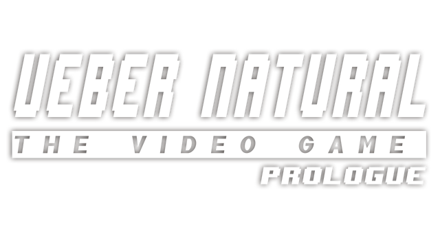 UEBERNATURAL: The Video Game - Prologue Logo