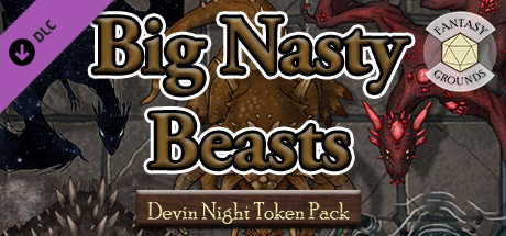 Fantasy Grounds - Devin Night Token Pack 143: Big Nasty Beasts cover art
