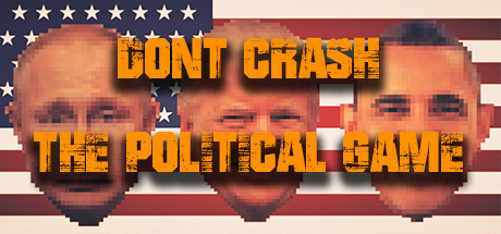 Don't Crash - The Political Game cover art