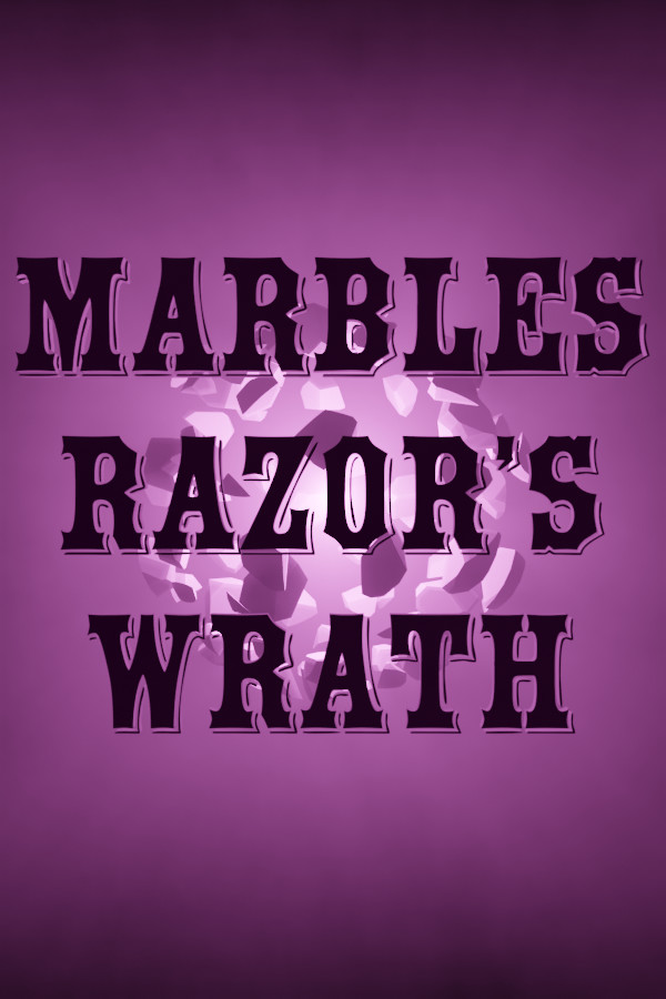 Marbles: Razor's Wrath
