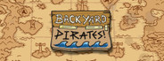 Backyard Pirates!