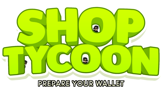 Shop Tycoon: Prepare your wallet Logo