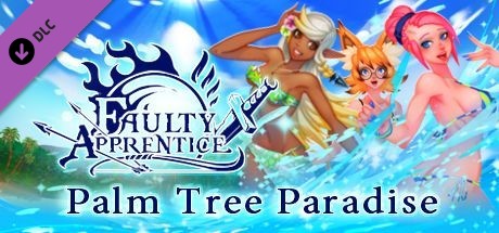 Faulty Apprentice: Palm Tree Paradise (4th DLC) cover art