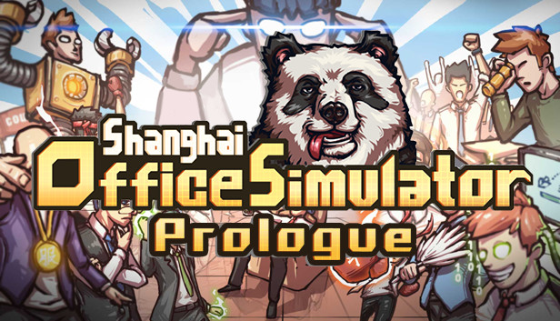 Shanghai Office Simulator: Prologue