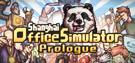 Shanghai Office Simulator: Prologue cover art