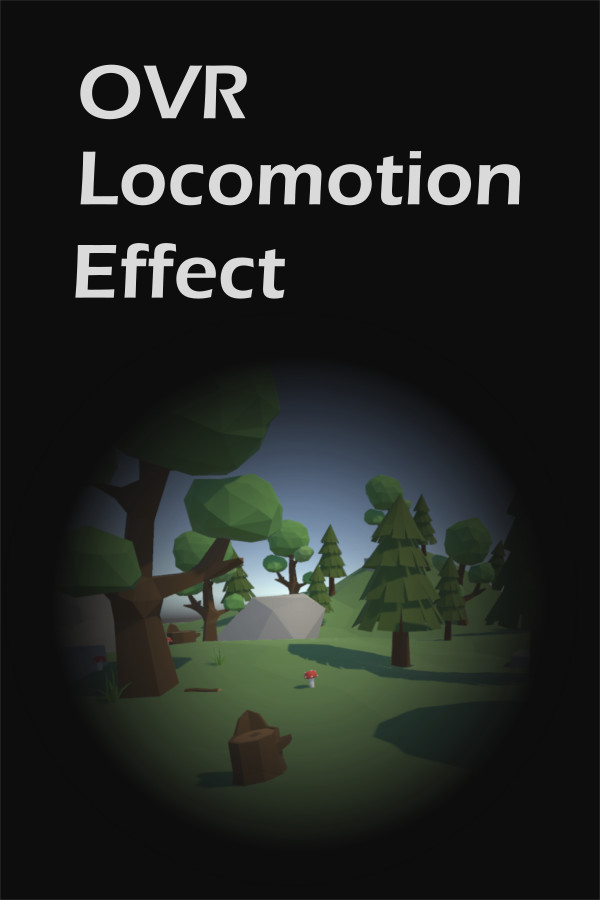 Steam portrait for OVR Locomotion Effect : Anti-VR Sickness.