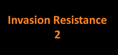 View Invasion Resistance 2 on IsThereAnyDeal
