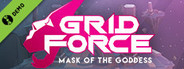 Grid Force - Mask of the Goddess Demo