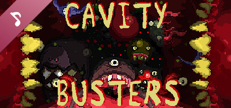Cavity Busters Soundtrack