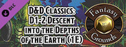 Fantasy Grounds - D&D Classics: D1-2 Descent into the Depths of the Earth (1E)